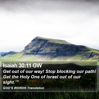 Isaiah 30:11 GW Bible Verse Image