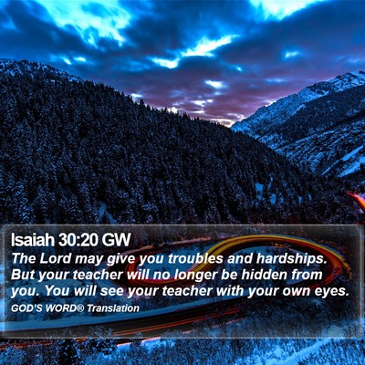 Isaiah 30:20 GW Bible Verse Image