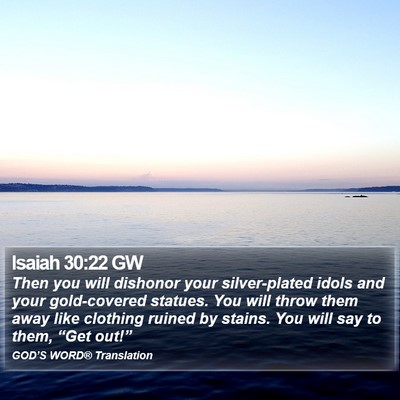 Isaiah 30:22 GW Bible Verse Image