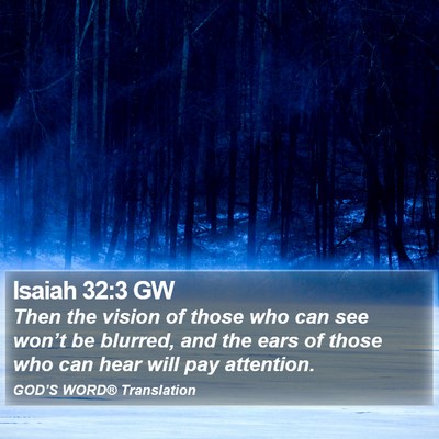 Isaiah 32:3 GW Bible Verse Image