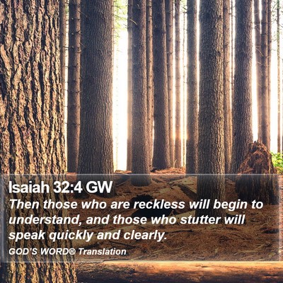 Isaiah 32:4 GW Bible Verse Image