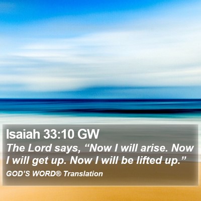 Isaiah 33:10 GW Bible Verse Image