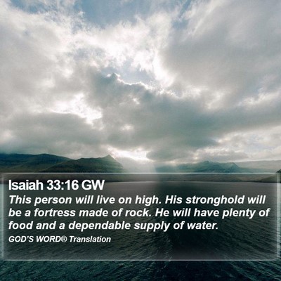 Isaiah 33:16 GW Bible Verse Image