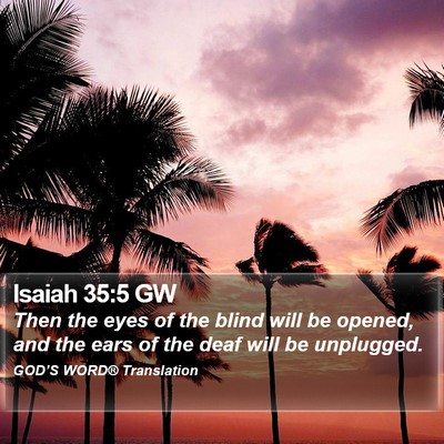 Isaiah 35:5 GW Bible Verse Image