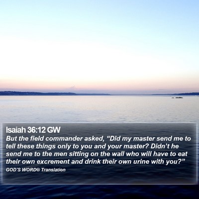 Isaiah 36:12 GW Bible Verse Image