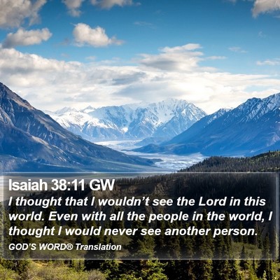 Isaiah 38:11 GW Bible Verse Image