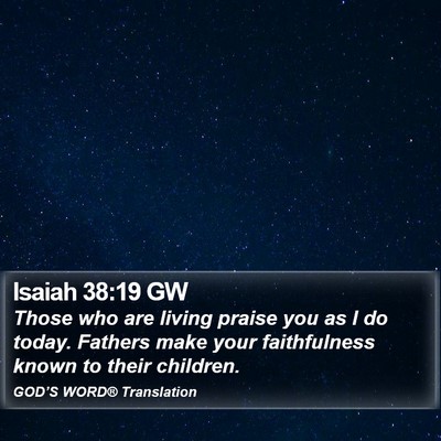 Isaiah 38:19 GW Bible Verse Image