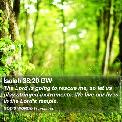 Isaiah 38:20 GW Bible Verse Image