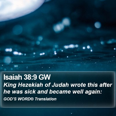 Isaiah 38:9 GW Bible Verse Image