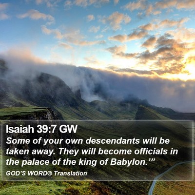 Isaiah 39:7 GW Bible Verse Image