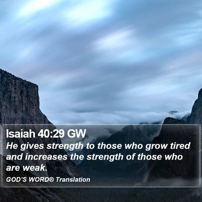 Isaiah 40:29 GW Bible Verse Image