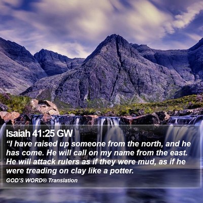 Isaiah 41:25 GW Bible Verse Image