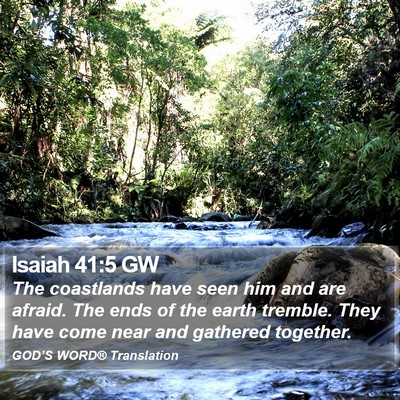 Isaiah 41:5 GW Bible Verse Image