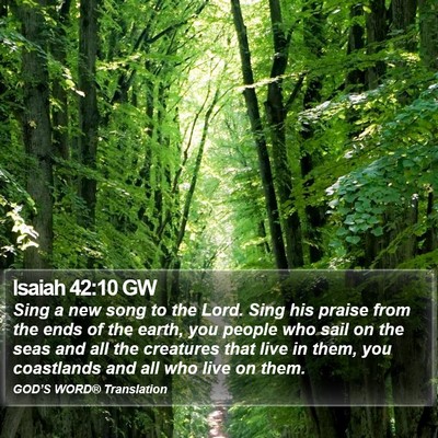 Isaiah 42:10 GW Bible Verse Image