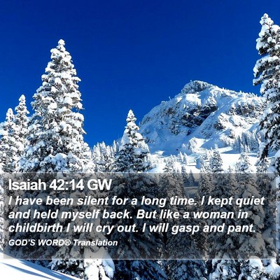 Isaiah 42:14 GW Bible Verse Image