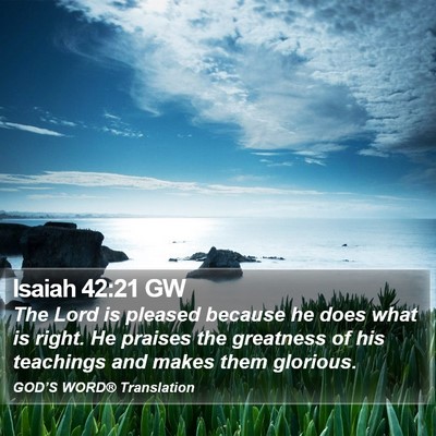 Isaiah 42:21 GW Bible Verse Image