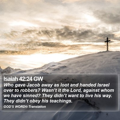 Isaiah 42:24 GW Bible Verse Image