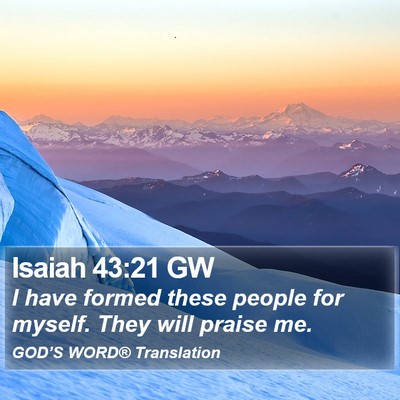 Isaiah 43:21 GW Bible Verse Image