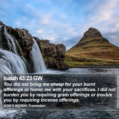 Isaiah 43:23 GW Bible Verse Image