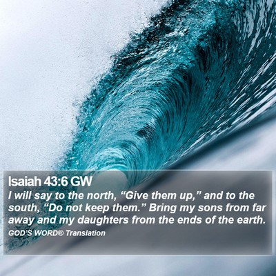 Isaiah 43:6 GW Bible Verse Image