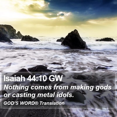 Isaiah 44:10 GW Bible Verse Image