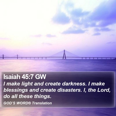 Isaiah 45:7 GW Bible Verse Image
