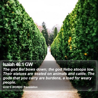 Isaiah 46:1 GW Bible Verse Image