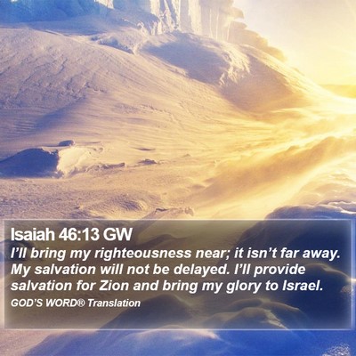 Isaiah 46:13 GW Bible Verse Image