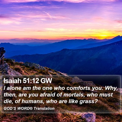 Isaiah 51:12 GW Bible Verse Image