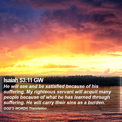 Isaiah 53:11 GW Bible Verse Image