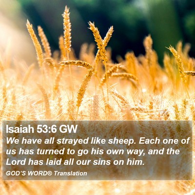 Isaiah 53:6 GW Bible Verse Image