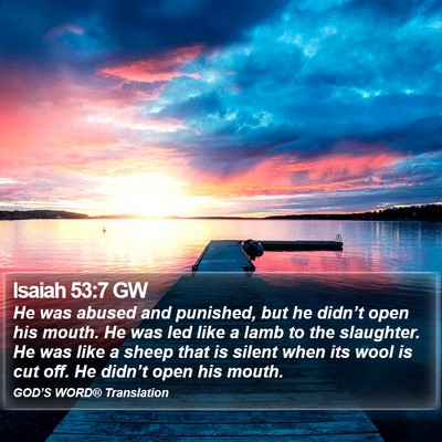 Isaiah 53:7 GW Bible Verse Image