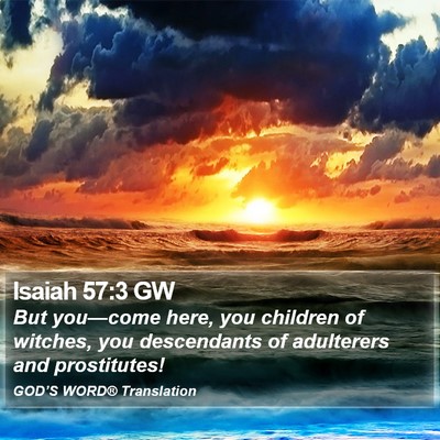 Isaiah 57:3 GW Bible Verse Image