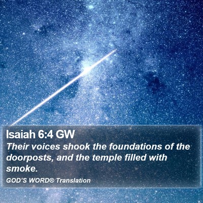 Isaiah 6:4 GW Bible Verse Image