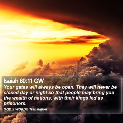 Isaiah 60:11 GW Bible Verse Image