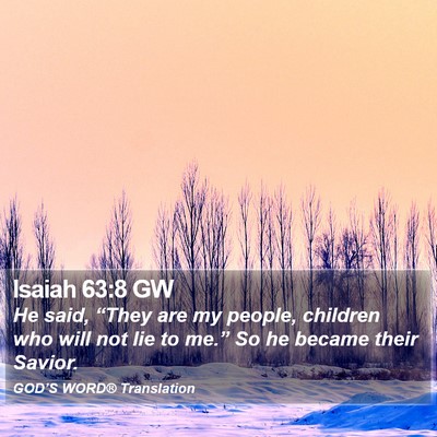 Isaiah 63:8 GW Bible Verse Image