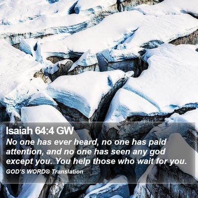 Isaiah 64:4 GW Bible Verse Image