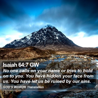 Isaiah 64:7 GW Bible Verse Image