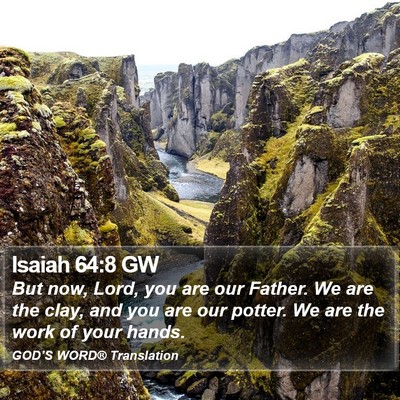 Isaiah 64:8 GW Bible Verse Image