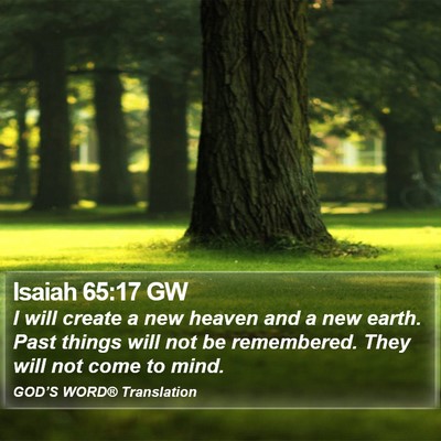 Isaiah 65:17 GW Bible Verse Image