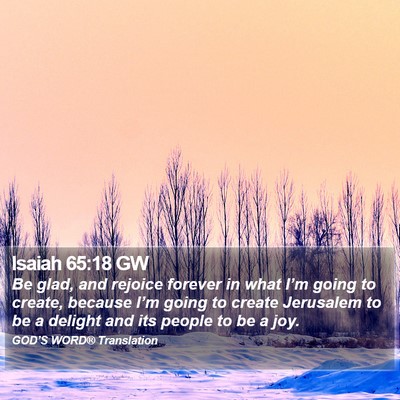 Isaiah 65:18 GW Bible Verse Image