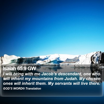 Isaiah 65:9 GW Bible Verse Image