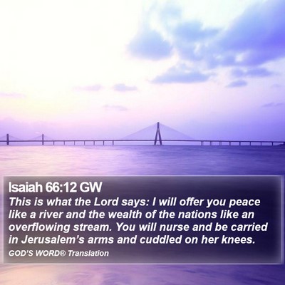 Isaiah 66:12 GW Bible Verse Image