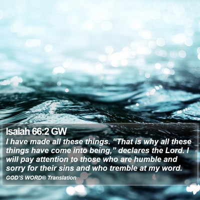 Isaiah 66:2 GW Bible Verse Image