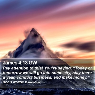 James 4:13 GW Bible Verse Image