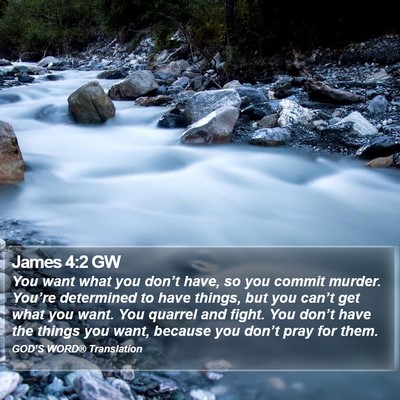 James 4:2 GW Bible Verse Image