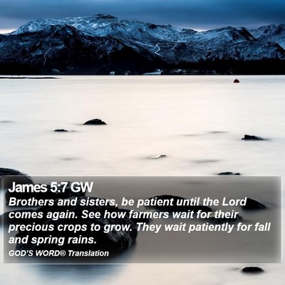 James 5:7 GW Bible Verse Image