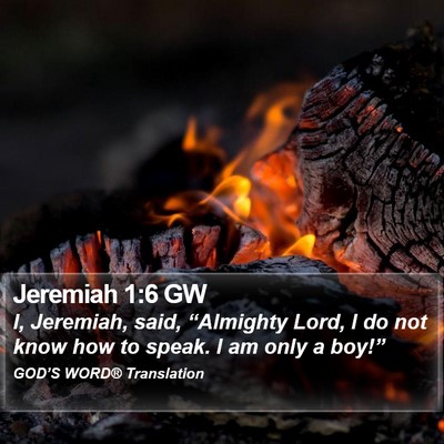 Jeremiah 1:6 GW Bible Verse Image