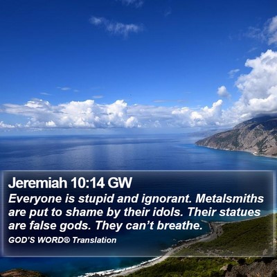 Jeremiah 10:14 GW Bible Verse Image