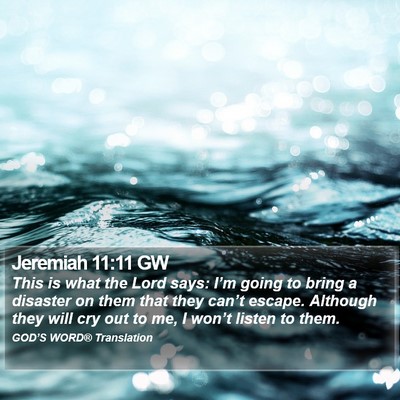 Jeremiah 11:11 GW Bible Verse Image